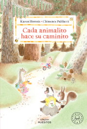 BLACKIE BOOKS, Cada animalito hace su caminito - Karen Hottois