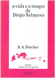 GALAXIA, A Vida e o Tempo de Diego Xelmirez, R. A. Fletcher - GALAXIA
