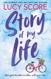 Story of My Life, Lucy Score - Hodder & Stoughton