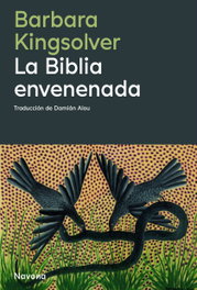 La biblia envenenada, Barbara Kingsolver - NAVONA