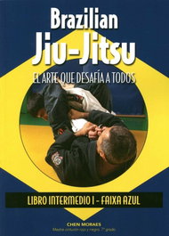 Brazilian jiu-jitsu: El arte que desafia a todos.(intermedio), Almir Itajahy de Moraes - ALAS EDITORIAL