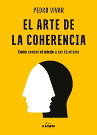 LUNWERG EDITORES, El arte de la coherencia, Pedro Vivar
