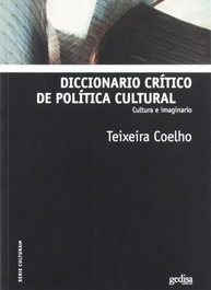 Diccionario Crítico De Política Cultural, Jose Teixeira Coelho - GEDISA EDITORIAL