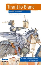 Tirant lo Blanc. Adaptació, Joanot Martorell / Josep Palomero - BROMERA EDICIONS