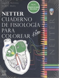 Netter. Cuaderno de fisiología para colorear, MULRONEY - ELSEVIER EDITORIAL