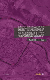 Reformas Carnales, Mari Luz Esteban - La Oveja Roja
