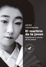 El martirio de la joven, Yoshimura Akira - MARBOT