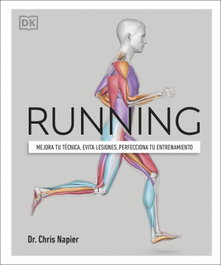 Running: Mejora tu técnica, evita lesiones, Chris Napier