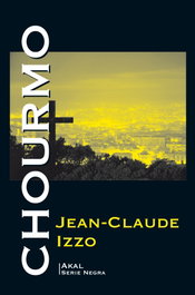 Chourmo, Jean-Claude Izzo - AKAL