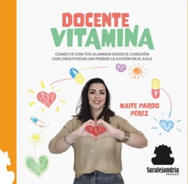 Docente Vitamina, Maite Pardo Pérez - SAR ALEJANDRIA EDICIONES