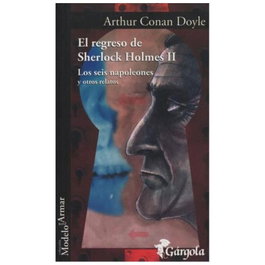 GARGOLA EDICIONES, Regreso de Sherlock Holmes II, Arthur Conan Doyle - GARGOLA EDICIONES