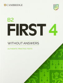 CAMBRIDGE, B2 First 4. Student's Book without Answers - AA.VV