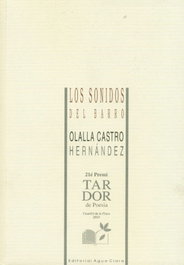 Los sonidos del barro, Olalla Castro Hernández - AGUACLARA