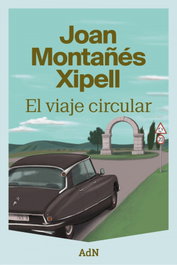 El viaje circular, Joan Montañés Xipell - ALIANZA