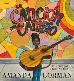LUMEN La canción del cambio, Amanda Gorman - LUMEN