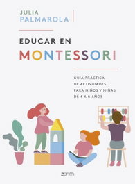 ZENITH, Educar en Montessori - Julia Palmarola