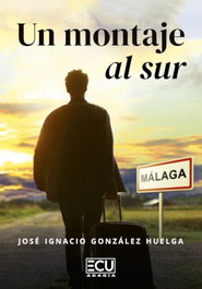 ECU, El montaje al sur, José Ignacio González Huelga - ECU