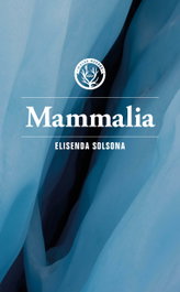 Mammalia, Elisenda Solsona - MALES HERBES