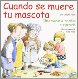 SAN PABLO EDITORIAL, Cuando Se Muere Tu Mascota