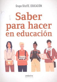 ANDAVIRA, SABER PARA HACER EN EDUCACION - GRUPO SI (E) TE. EDUCACION