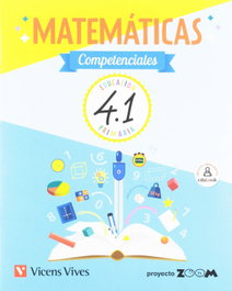 VICENS VIVES, CUADERNO MATEMÁTICAS COMPETENCIALES 4ºPRIMARIA. ZOOM 2019 - VICENS VIVES