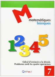 Matematiques basiques 7, AA.VV. - QUERALT EDICIONS, S.L.
