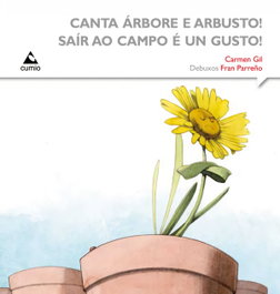 CUMIO, Canta árbore e arbusto! Saír ao campo é un gusto!