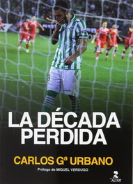 La década perdida, Carlos García Urbano - ALFAR EDICIONES
