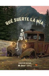 Que suerte la mía, Christian Watson - Penguin Random House Grupo Editorial, S.A.U.
