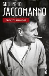 BOOKET Cuentos reunidos, Guillermo Saccomanno - BOOKET
