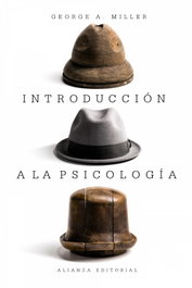 Introducción a la psicología, George A. Miller - ALIANZA