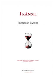 Trànsit, Francesc Pastor i Verdú - ONADA EDICIONS