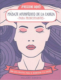 ED.IBERIA Masaje ayurvedico de la cabeza para principiantes