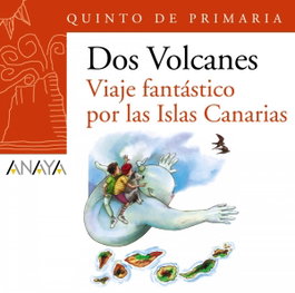 ANAYA, Viaje fantástico por las Islas Canarias (Blíster) 5º de Primaria - Anaya Infantil y Juvenil
