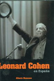 Leonard Cohen en España, Alberto Manzano Lizandra - QUARENTENA EDICIONES