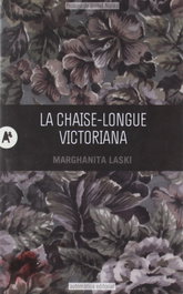 La chaise-longue victoriana, Margharita Laski - Automatica Editorial