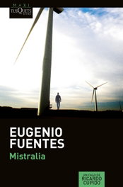 Mistralia, Eugenio Fuentes - Tusquets