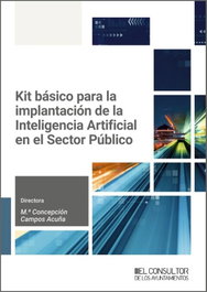 KIT BASICO PARA LA IMPLANTACION DE LA INTELIGENCIA ARTIFICIAL, Mª CONCEPCION CAMPOS ACUÑA - CONSULTOR AYUNTAMIENTOS