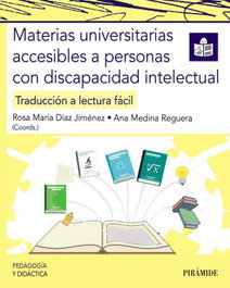 Materias universitarias accesibles a personas con discapacidad intelectual, Rosa María Díaz Jiménez - PIRAMIDE