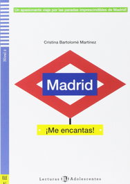 ELI, Madrid me encantas - Lecturas Adolescentes Niv.2/A2