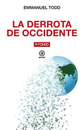 La derrota de Occidente, Emmanuel Todd - AKAL