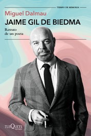 Jaime Gil de Biedma, Miguel Dalmau Soler - TUSQUETS