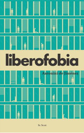 Liberofobia, Antonini de Jiménez - SR.SCOTT