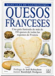 OMEGA Quesos franceses: Manual de gastronomía