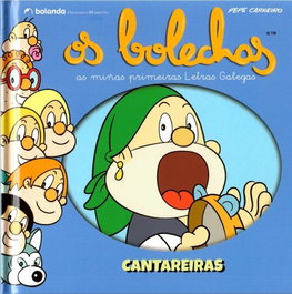 Os Bolechas. Colección Letras Galegas. Cantareiras, Jose Carreiro Monteiro - BOLANDA