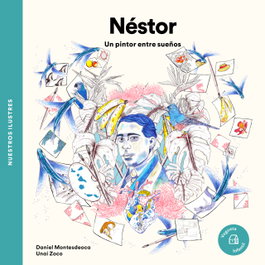 Vegeta Ediciones, Nestor: Un pintor entre sueños - Nuestros Ilustres