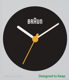 PHAIDON, Braun: Designed to Keep, Klaus Kemp - PHAIDON