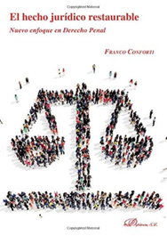 El hecho jurídico restaurable, Franco Conforti - DYKINSON