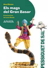 Els mags del gran basar, Ana Alonso - ANAYA