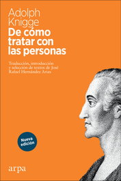 De cómo tratar con las personas, Adolph Knigge - ARPA EDITORES
